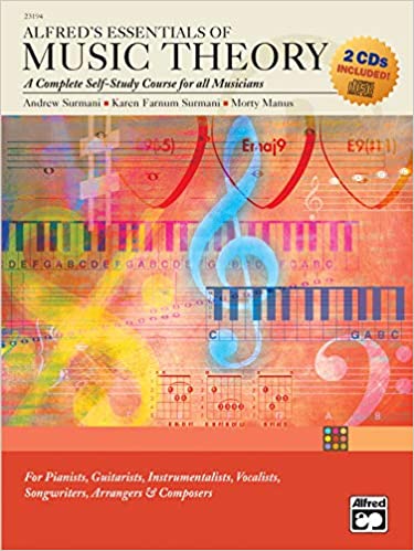 Alfred's Essentials of Music Theory: A Complete Self-Study Course for All Musicians